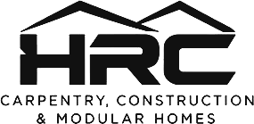 HRC Carpentry, Construction & Modular Homes